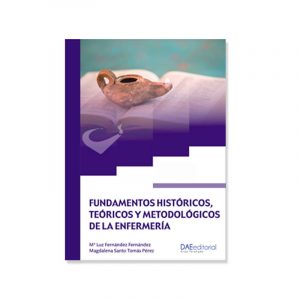 Libro Digital - Fundamentos históricos, teóricos y metodológicos de la Enfermería