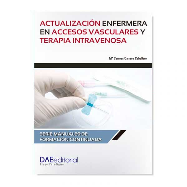 Libro digital - Actualización Enfermera en Accesos Vasculares y Terapia Intravenosa