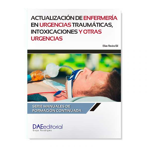 LIBRO DIGITAL-Actualización de enfermería en urgencias traumáticas, intoxicaciones y otras urgencias